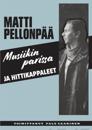 Matti Pellonpää - Musiikin parissa