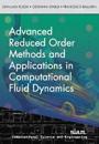 Advanced Reduced Order Methods  and Applications in Computational Fluid Dynamics