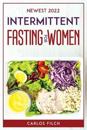 Newest 2022 Intermittent Fasting for Women
