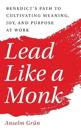 Lead Like a Monk