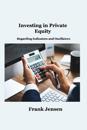Investing in Private Equity