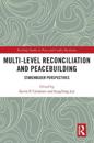 Multi-Level Reconciliation and Peacebuilding