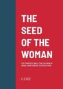 The Seed of the Woman