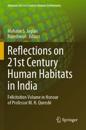 Reflections on 21st Century Human Habitats in India