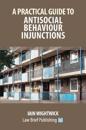A Practical Guide to Nuisance and Anti-Social Behaviour in Social Housing