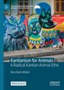 Kantianism for Animals