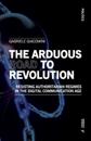 The Arduous Road to Revolution