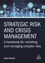 Strategic Risk and Crisis Management