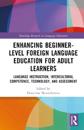 Enhancing Beginner-Level Foreign Language Education for Adult Learners