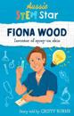 Aussie STEM Stars: Fiona Wood