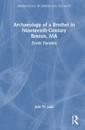 Archaeology of a Brothel in Nineteenth-Century Boston, MA
