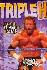 Triple H: At the Top of His Game