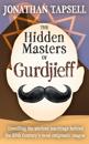 The Hidden Masters of Gurdjieff