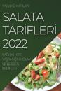 Salata Tar&#304;fler&#304; 2022