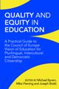 Quality and Equity in Education