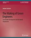 The Making of Green Engineers