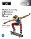 Human Anatomy & Physiology Laboratory Manual, Main Version Global Edition plus Pearson Mastering A&P with Pearson eText (Package)