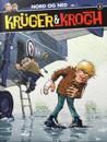 Krüger og Krogh; Nord og ned