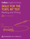 Skills for the TOEFL IBT® Test: Reading and Writing