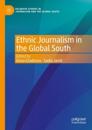 Ethnic Journalism in the Global South