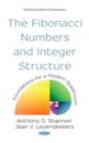 Fibonacci Numbers and Integer Structure: Foundations for a Modern Quadrivium
