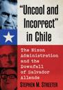 Uncool and Incorrect" in Chile