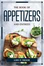 The Book of Appetizers and Entrees