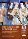 The Tudor Arte of Warre. Volume 2