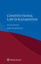 Constitutional Law in Kazakhstan