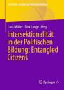 Intersektionalität in der Politischen Bildung: Entangled Citizens