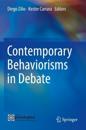 Contemporary Behaviorisms in Debate