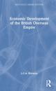 Economic Development of the British Overseas Empire