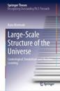 Large-Scale Structure of the Universe