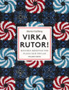 Virka rutor : magiska mönster för plagg och prylar
