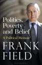 Politics, Poverty and Belief
