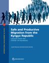 Safe and Productive Migration from the Kyrgyz Republic