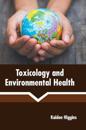 Toxicology and Environmental Health