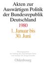 Akten zur Auswärtigen Politik der Bundesrepublik Deutschland 1980