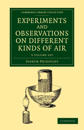 Experiments and Observations on Different Kinds of Air 3 Volume Set