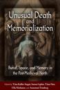 Unusual Death and Memorialization