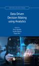 Data Driven Decision Making using Analytics