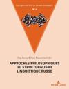 Approches philosophiques du structuralisme linguistique russe