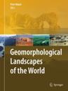 Geomorphological Landscapes of the World