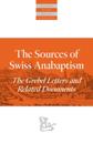 Sources Of Swiss Anabaptism