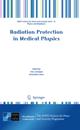Radiation Protection in Medical Physics