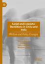 Social and Economic Transitions in China and India