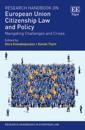 Research Handbook on European Union Citizenship Law and Policy