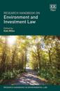 Research Handbook on Environment and Investment Law