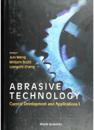Abrasive Technology: Current Development And Applications I - Proceedings Of The Third International Conference On Abrasive Technology (Abtec '99)