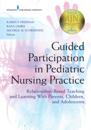 Guided Participation in Pediatric Nursing Practice